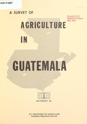Cover of: A survey of agriculture in Guatemala