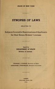 Cover of: Synopsis of laws relating to subjects covered in examinations of applicants for real estate brokers' licenses