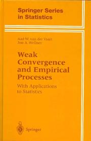 Cover of: Weak Convergence and Empirical Processes by Aad W. van der Vaart, Jon A. Wellner