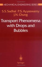 Cover of: Transport phenomena with drops and bubbles by S. S. Sadhal