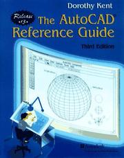 Cover of: The AutoCAD reference guide by Dorothy Kent