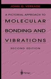 A pictorial approach to molecular bonding and vibrations by John G. Verkade