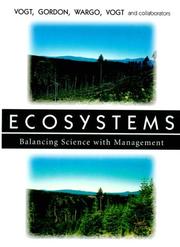 Cover of: Ecosystems: Balancing Science with Management