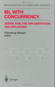 Cover of: ML With Concurrency: Design, Analysis, Implementation, and Application (Monographs in Computer Science)