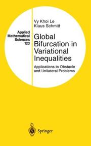 Cover of: Global bifurcation in variational inequalities: applications to obstacle and unilateral problems