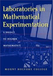 Cover of: Laboratories in Mathematical Experimentation: A Bridge to Higher Mathematics (Textbooks in Mathematical Sciences)