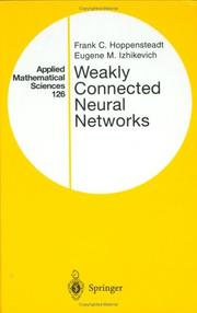 Cover of: Weakly connected neural networks by F. C. Hoppensteadt