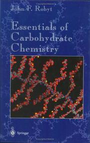 Cover of: Essentials of carbohydrate chemistry by John F. Robyt