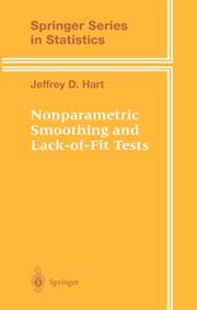 Nonparametric smoothing and lack-of-fit tests by Jeffrey D. Hart