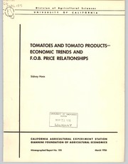 Cover of: Tomatoes and tomato products--economic trends and F.O.B. price relationships