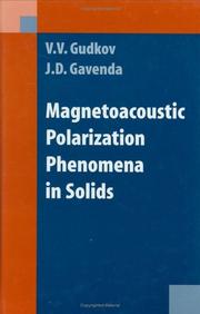 Magnetoacoustic polarization phenomena in solids by V. V. Gudkov, J. D. Gavenda