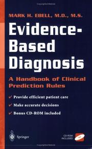 Evidence-Based Diagnosis by Mark H. Ebell