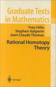 Cover of: Rational Homotopy Theory (Graduate Texts in Mathematics) by Yves Felix, Stephen Halperin, J.-C. Thomas