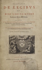 Cover of: Tractatus de legibus ac Deo legislatore: in decem libros distributus