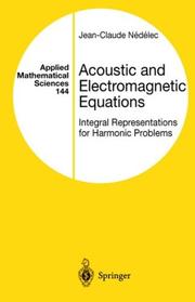 Acoustic and Electromagnetic Equations by Jean-Claude Nedelec