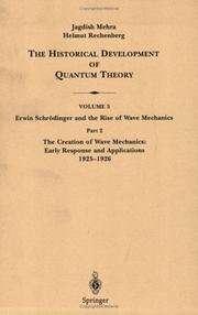 Cover of: The Historical Development of Quantum Theory by Jagdish Mehra, Helmut Rechenberg