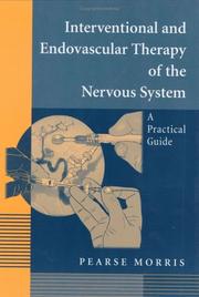 Cover of: Interventional and Endovascular Therapy of the Nervous System | Pearse Morris