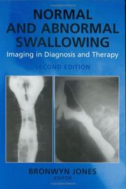 Cover of: Normal and Abnormal Swallowing by Bronwyn Jones