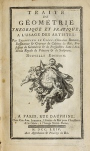 Cover of: Traité de géométrie theorique et pratique, a l'usage des artistes