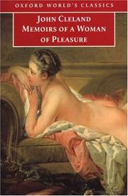 Fanny Hill or Memoirs of a Woman of Pleasure by John Cleland, John Cleland