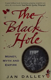 Cover of: The black hole: money, myth and empire