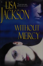 Cover of: Without mercy by Lisa Jackson