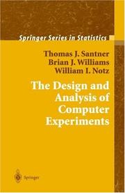 Cover of: The Design and Analysis of Computer Experiments (Springer Series in Statistics) by Thomas J. Santner, Brian J. Williams, William Notz