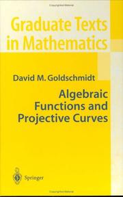 Cover of: Algebraic Functions and Projective Curves by David Goldschmidt