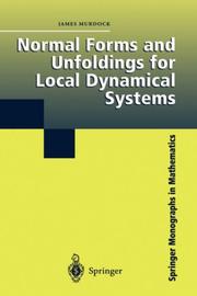 Cover of: Normal Forms and Unfoldings for Local Dynamical Systems