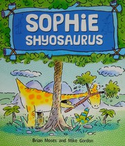 Cover of: Sophie Shyosaurus
