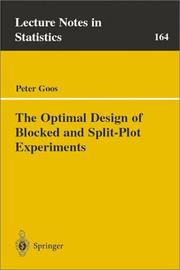 Cover of: The Optimal Design of Blocked and Split-Plot Experiments by Peter Goos