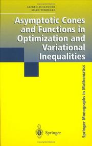 Cover of: Asymptotic Cones and Functions in Optimization and Variational Inequalities