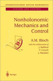 Nonholonomic Mechanics and Control by Anthony Bloch