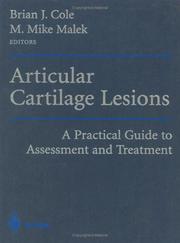 Cover of: Articular Cartilage Lesions: A Practical Guide to Assessment and Treatment