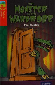 Cover of: The Monster in the Wardrobe by Paul Shipton, Chris Smedley
