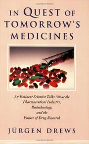 Cover of: In quest of tomorrow's medicines