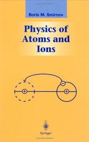 Cover of: Physics of atoms and ions