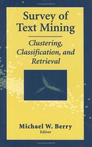 Cover of: Survey of Text Mining: Clustering, Classification, and Retrieval
