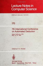 Cover of: 7th International Conference on Automated Deduction, Napa, California, USA, May 14-16, 1984: proceedings