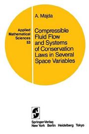 Cover of: Compressible fluid flow and systems of conservation laws in several space variables by Andrew Majda