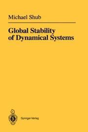Cover of: Global stability of dynamical systems by Michael Shub
