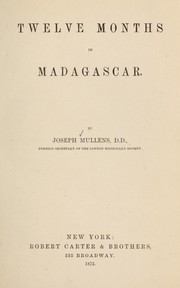 Cover of: Twelve months in Madagascar