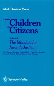 Cover of: The mandate for juvenile justice by Mark Harrison Moore