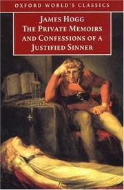 Cover of: The private memoirs and confessions of a justified sinner by James Hogg