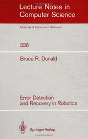 Error detection and recovery in robotics by Bruce R. Donald