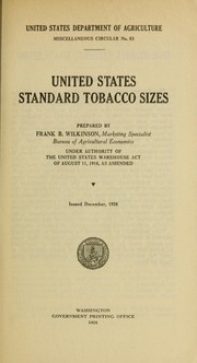 Cover of: United States standard tobacco sizes by Frank B. Wilkinson