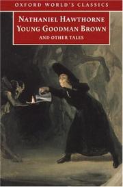 Cover of: Young Goodman Brown and Other Tales (Oxford World's Classics) by Nathaniel Hawthorne