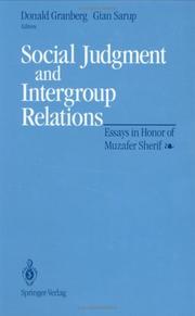 Cover of: Social judgment and intergroup relations: essays in honor of Muzafer Sherif