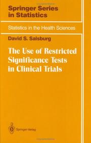 Cover of: The use of restricted significance tests in clinical trials