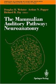 Cover of: The Mammalian auditory pathway: neuroanatomy